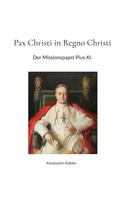 Konstantin Stäbler: Pax Christi in Regno Christi 