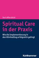 Doris Wierzbicki: Spiritual Care in der Praxis 