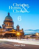 Viktor Dick: Christian Hymns & Chorals 6 