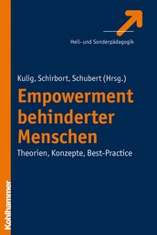Empowerment behinderter Menschen - Theorien, Konzepte, Best-Practice
