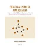 Raghu Ramasubbu: Practical Project Management 