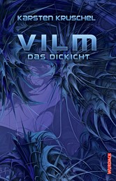 Vilm - Das Dickicht - Vilm Band 3