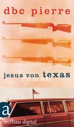 Jesus von Texas - Roman