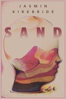 Jasmin Kirkbride: Sand 