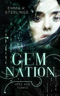Emma K. Sterlings: Gem Nation 