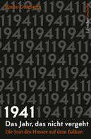 Slavko Goldstein: 1941 – Das Jahr, das nicht vergeht ★★★★