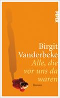 Birgit Vanderbeke: Alle, die vor uns da waren ★★★★★