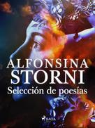 Alfonsina Storni: Selección de poesías 