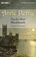Anne Perry: Nacht über Blackheath ★★★★