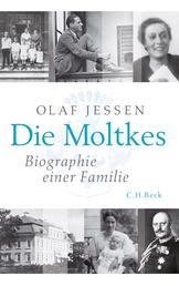 Die Moltkes - Biographie einer Familie