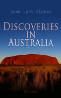 John Lort Stokes: Discoveries in Australia (Vol. 1&2) 