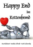 Matthias Albrecht: Happy End im Kettenhemd 