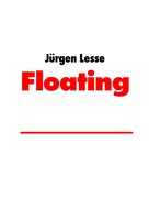 Jürgen Lesse: Floating 