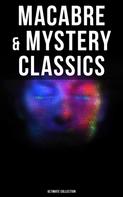 Edgar Allan Poe: Macabre & Mystery Classics - Ultimate Collection 