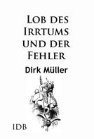 Dirk Müller: Lob des Irrtums und der Fehler 