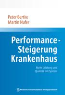 Peter Bertke: Performance-Steigerung Krankenhaus 