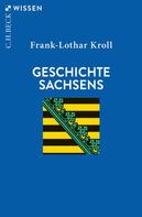 Frank-Lothar Kroll: Geschichte Sachsens ★★★★★