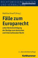 Matthias Knauff: Fälle zum Europarecht ★