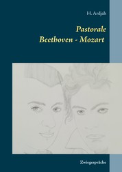 Pastorale Beethoven - Mozart - Zwiegespräche