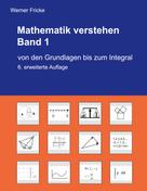 Werner Fricke: Mathematik verstehen Band 1 ★★★★★
