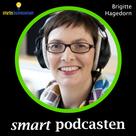 Brigitte Hagedorn: Smart podcasten ★