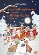 Wolfram Hänel: Wie der Weihnachtsmann beinahe das Weihnachtsfest verpasste ★★★★★