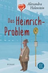 Das Heinrich-Problem - Roman