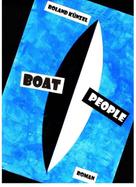 Roland Künzel: Boat People 