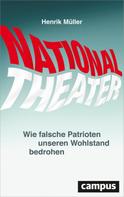 Henrik Müller: Nationaltheater ★★★★★