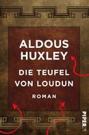 Aldous Huxley: Die Teufel von Loudun 