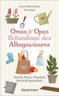 Eva Goris: Omas und Opas Schatzkiste des Alltagswissens ★★★