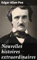 Edgar Allan Poe: Nouvelles histoires extraordinaires 