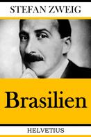 Stefan Zweig: Brasilien ★★★