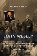 Wilhelm Nast: John Wesley 