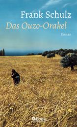 Das Ouzo-Orakel - Roman