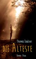 Thomas Sautner: Die Älteste ★★★★★