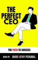 Bhoopathy Perumal: The Perfect CEO 