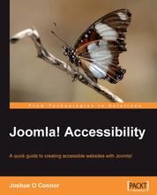Joomla! Accessibility - A quick guide to creating accessible websites with Joomla!