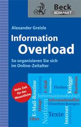 Information Overload - So organisieren Sie sich im Online-Zeitalter