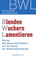Heinz Siebenbrock: Blenden Wuchern Lamentieren ★★★★★