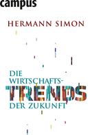 Hermann Simon: Die Wirtschaftstrends der Zukunft ★★★★★