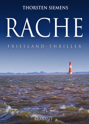 RACHE. Friesland - Thriller