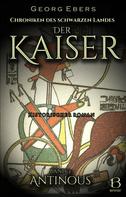 Georg Ebers: Der Kaiser. Historischer Roman. Band 3 