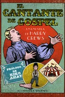 Harry Crews: El cantante de gospel 