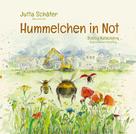 Jutta Schäfer: Hummelchen in Not 