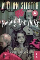 William Sleator: Among the Dolls 