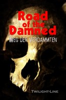 Alexander Pohl: Road of the Damned ★★★★