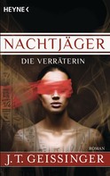 J.T. Geissinger: Nachtjäger - Die Verräterin ★★★★★