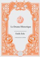 Émile Zola: Le Drame Historique 