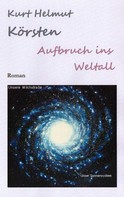 Kurt Helmut Körsten: Aufbruch ins Weltall ★★★★★